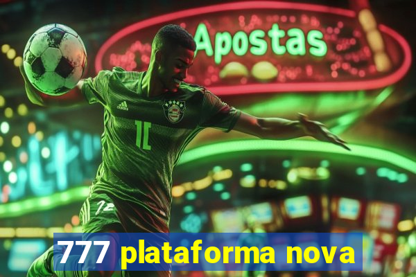 777 plataforma nova